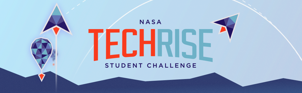 NASA Awards Students Flight Opportunity in TechRise Challenge